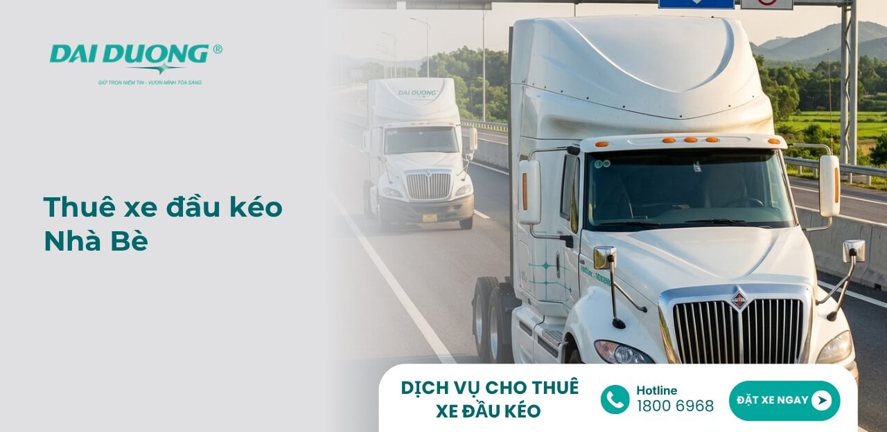 Thuê Xe Đầu Kéo Huyện Nhà Bè